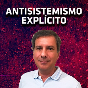 ANTISISTEMISMO EXPLICITO