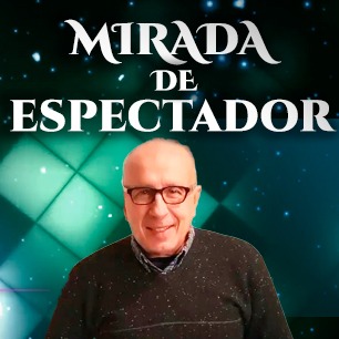 MIRADA DE ESPECTADOR
