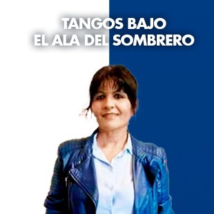 TANGO BAJO EL ALA DEL SOMBRERO
