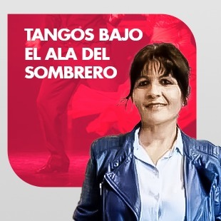 TANGO BAJO EL ALA DEL SOMBRERO